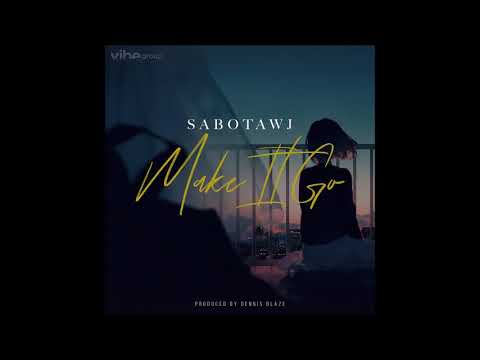 Dennis Blaze feat. Sabotawj - "Make It Go" OFFICIAL VERSION