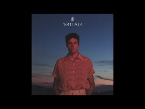 Washed Out - Too Late