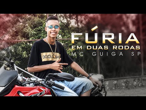 MC GUIGA SP  | FÚRIA EM DUAS RODAS