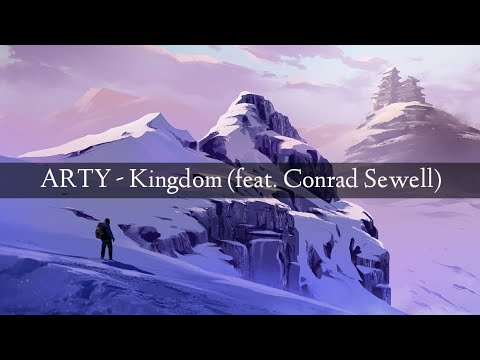 ARTY - Kingdom (feat. Conrad Sewell)