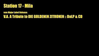 Station 17 - Mila :: Label: Major Label