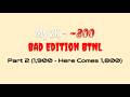 My 2K 800 Bad Edition BTNL Part 2 1 900 Here Comes 1 800