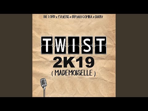 Twist 2k19 (feat. The Lord, Kayens & Bryan Gomba)