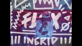 Ingrid, &quot;Flex feat. Sevyn Streeter&quot;