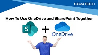 How to Use OneDrive and SharePoint Together