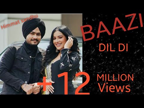 Baazi Dil di lyrics | Himmat sandhu|Saga hits|Desi crew