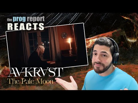 AVKRVST - The Pale Moon (Reaction Video)