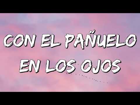 Leiva, Gaby Moreno - Con El Pañuelo En los Ojos (Lyrics)