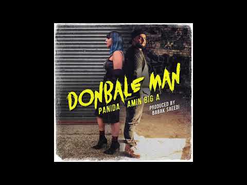 Donable Man Featuring Amin Big A & Panida -دنبال من- پانیدا - امین بیگ ‌ای