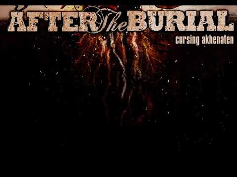 After The Burial - Cursing Akhenaten (instrumental)