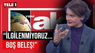 Yeni Akit CHP'yi hedef aldı, Canan Kaftancıoğlu yanıt verdi!