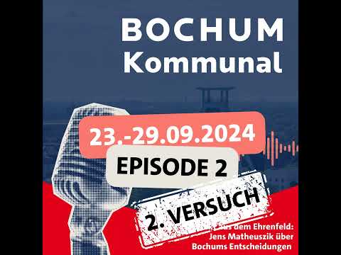 Bochum-Kommunal: Episode 2