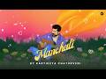 Kartikeya Chaturvedi MANCHALI Official Visualizer
