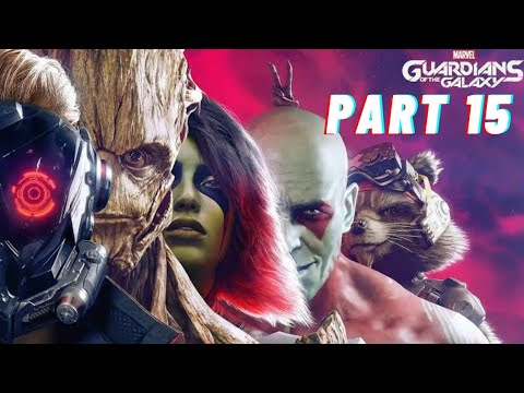 Guardians of the Galaxy - PS5 Version Walkthrough Gameplay Part 15
