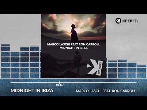 Marco Laschi feat. Ron Carroll - Midnight In Ibiza [Official MV]