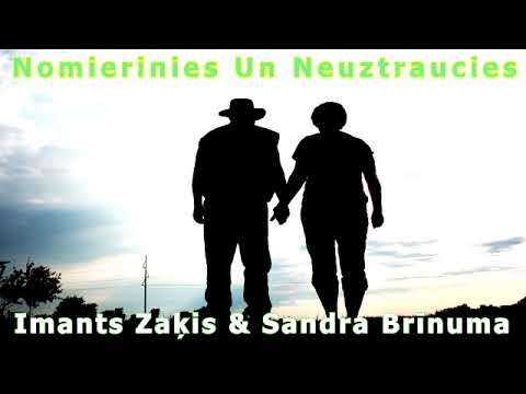 Imants Zaķis & Sandra Brīnuma - Nomierinies un neuztraucies