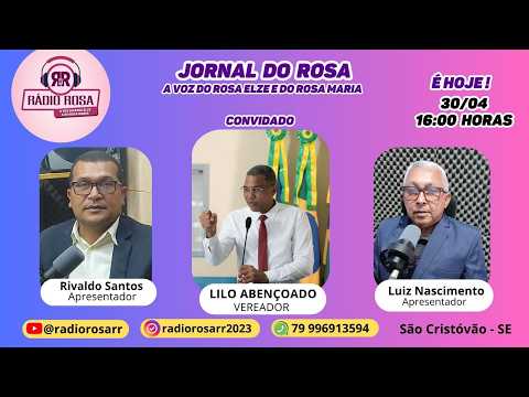 Jornal do Rosa Entrevista Vereador Lilo Abençoado