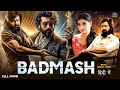 Badmash Telugu Hindi Dubbed Movie Love Story Indrasena Santhosh Pragya Naveena Reddy