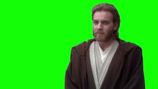 Obi-Wan Kenobi "your clones are very impressive, you must be very proud" green screen