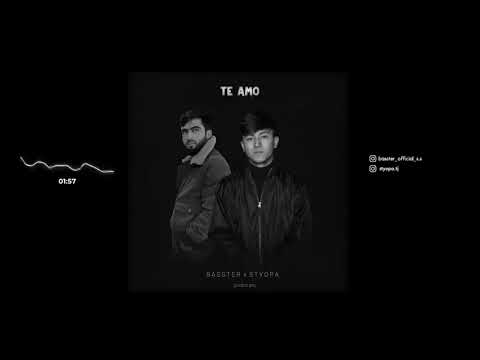 Styopa x Basster - Te amo New song 2022!