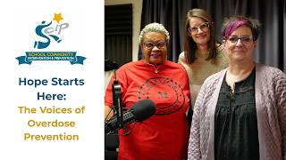 (Podcast) Hope Starts Here: The Voices of Overdose Prevention