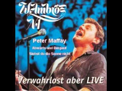 Ambros & Maffay - Aufwärts und Bergauf