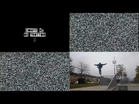 CONFIT NÉ DE TROTTOIR 2 - VIANNEY SABRE / BANCALBMX