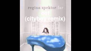 Regina Spektor - Eet (cityboy remix)