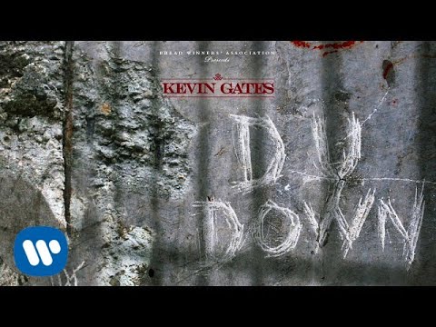 Kevin Gates - D U Down [Official Audio]
