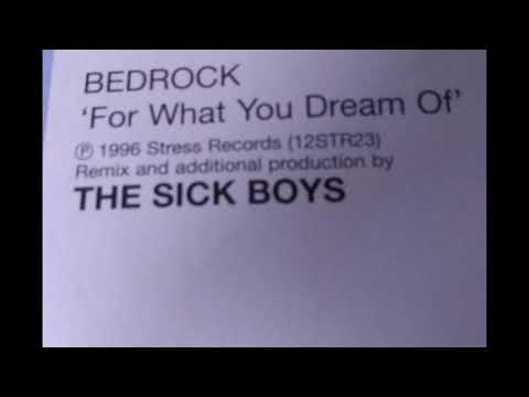 bedrock - for what you dream of (the sick boys remix)