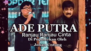 Download lagu Ade putra - Ranjau ranjau cinta (Cover) ||  Dipopulerkan Johan Untung mp3