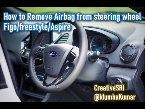 How to Remove Airbag from Ford  Ecosport FL, Figo, Freestyle, Aspire, KA,fiesta,Focus steering wheel
