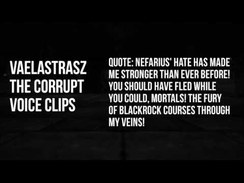 World of Warcraft - All Vaelastrasz the Corrupt Voice Clips