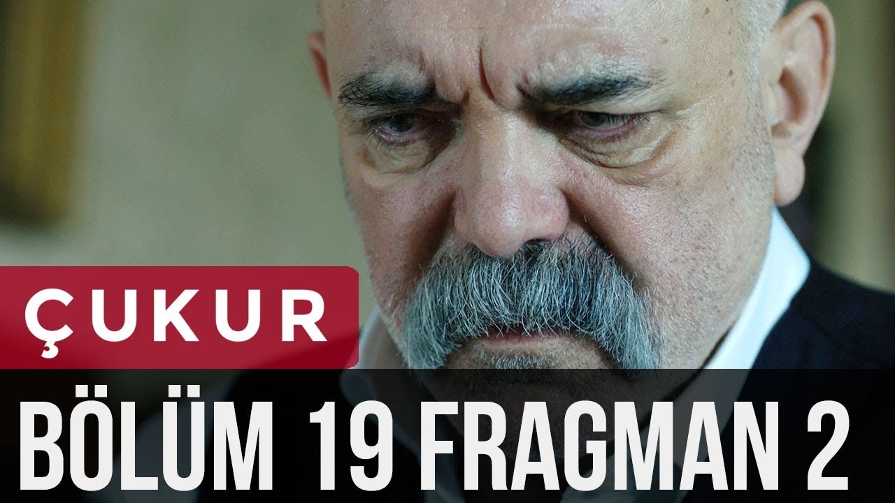 Çukur 19. Bölüm 2. Fragman