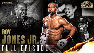 Roy Jones Jr. | Ep 126 | ALL THE SMOKE Full Episode | SHOWTIME Basketball video