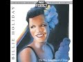 Billie Holiday with Teddy Wilson (on piano) & His Orchestra: I'll Get By.  Recorded 1937