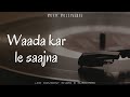 Wada Kar Le Saajna Mohammed Rafi Lata Mangeshkar Haath Ki Safai Songs Vinod Khanna