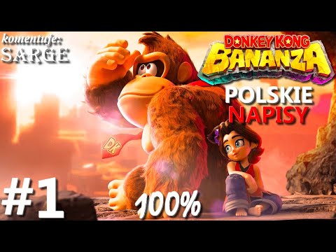 Zagrajmy w Donkey Kong Bananza PL (100%) odc. 1 - Bananowe szaleństwo PO POLSKU!