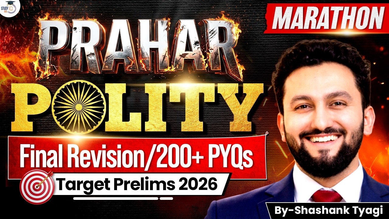 UPSC Polity Marathon | Indian Polity Revision Class For UPSC Prelims 2026 | StudyIQ IAS