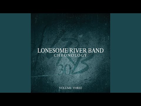 Am I A Fool - Lonesome River Band