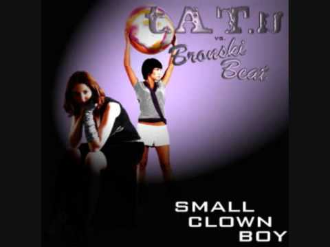 t.A.T.u. vs Bronski Beat - Small Clown Boy/ Payasito (Mashup)