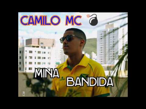 MC CAMILO DA VL - MINA BANDIDA - (DJ João MDP) - Lançamento 2018