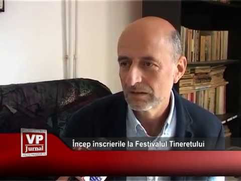 Înscrieri la Festivalul Tineretului
