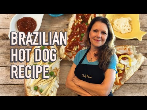 Brazilian Hot Dog recipe - heaven's street food.