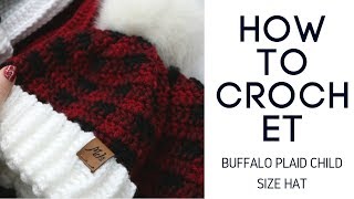 Crochet Buffalo Plaid Child Size Hat Tutorial