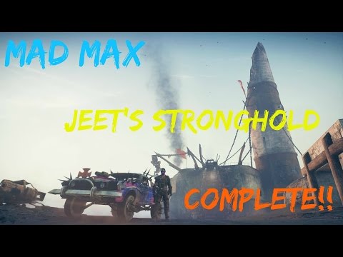 Mad Max - Jeet's Stronghold 100% Complete (PS4 Gameplay)