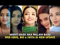 Mishti Basu All Web Series Name List I Pallavi Basu New Update