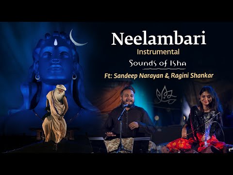 Neelambari | Instrumental | Sounds of Isha | Sandeep Narayan & Ragini Shankar | Mahashivaratri 2020 — वीडियो थंबनेल