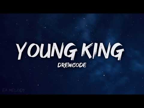 Drewcode - Young King Freestyle (Lyrics)