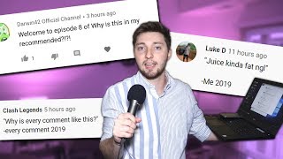 Why is EVERY YouTube Comment the Same?!